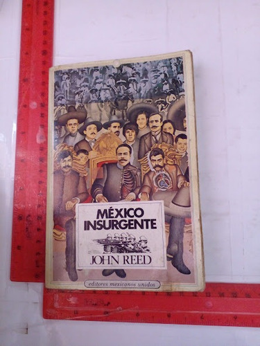 Mexico Insurgente John Redd