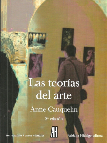 Teorias Del Arte, Las - Anne Cauquelin