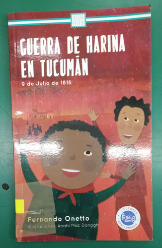 Guerra De Harina En Tucuman - Onetto - Hola Chicos - Usado (Usado)
