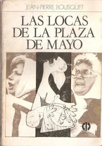 Las Locas De La Plaza De Mayo - Bousquet - Cid