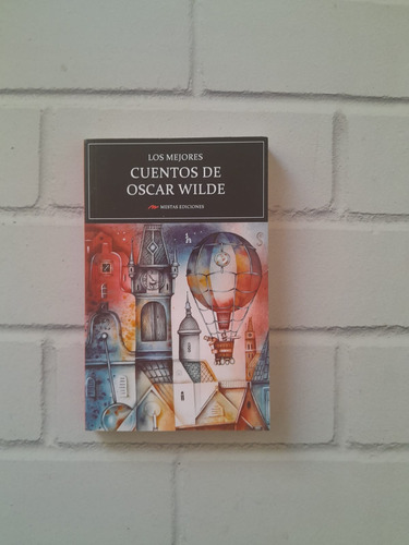 Los Mejores Cuentos De Oscar Wilde/  Oscar Wilde