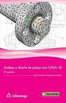 Libro Analisis Y Diseno De Piezas Con Catia V5 2 Ed Nvo
