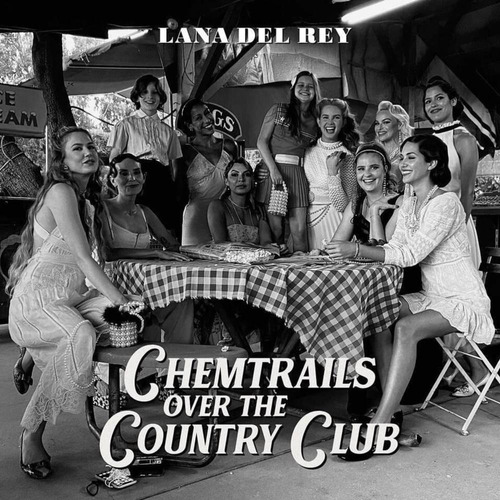 Lana Del Rey Chemtrails Over The Country Club Cd