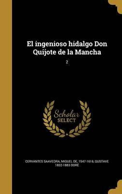 Libro El Ingenioso Hidalgo Don Quijote De La Mancha; 2 - ...