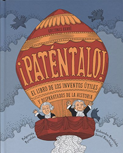 Patentalo - El Libro De Los Inventos Inutiles Y Disparatados