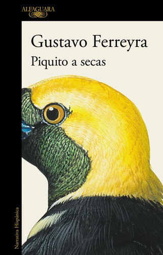 Piquito A Secas - Gustavo  Ferreyra