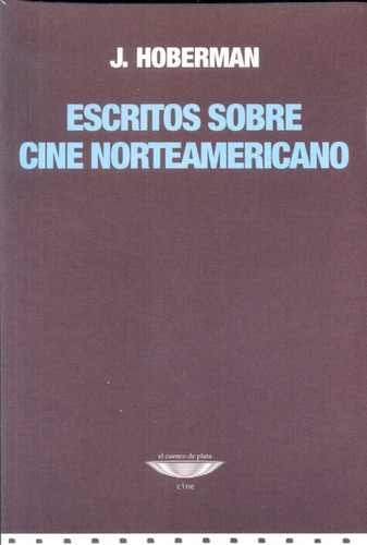 Escritos Sobre Cine Norteamericano