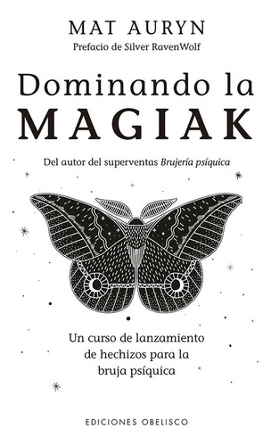 Libro Dominando La Magiak - Auryn, Mat