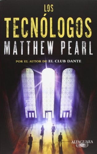 Los Tecnólogos (oferta)* - Matthew Pearl