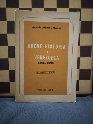 Breve Historia De Venezuela 1492 1958-antonio Arellano