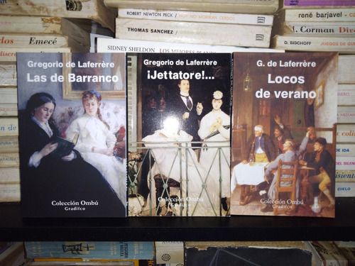 Lote X 3 Libros Gregorio De Laferrere (ver Descr) - Gradifco