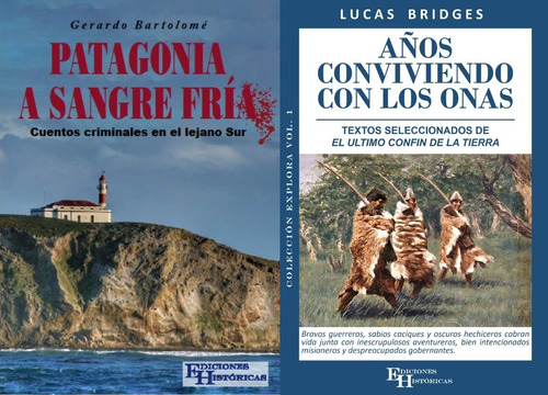 Imagen 1 de 3 de Combo Patagonia A Sangre Fria+ Años Conviviendo Con Los Onas