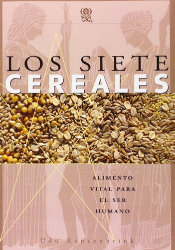 Renzenbrink: Los Siete Cereales
