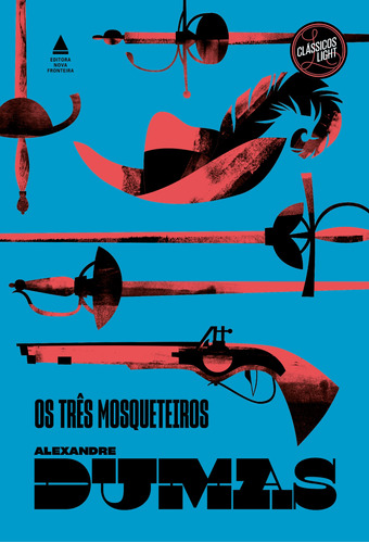 Os três mosqueteiros, de Dumas, Alexandre. Editora Nova Fronteira Participações S/A, capa dura em português, 2020