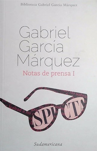 Notas De Prensa Tomo 1 - Garcia Marquez 