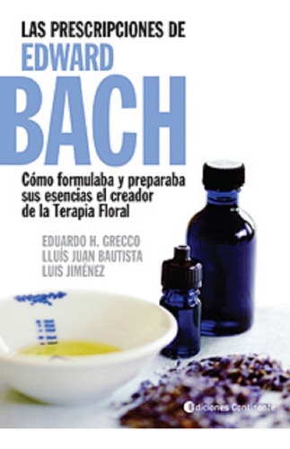 Las Prescripciones De Edward Bach