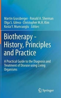 Biotherapy - History, Principles And Practice - Olga S. G...