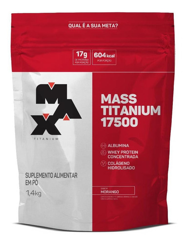Mass Titanium Carbohidratos 17500 1,4kg(refil) Sabor Morango