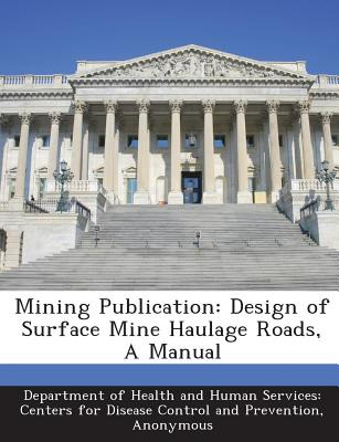 Libro Mining Publication: Design Of Surface Mine Haulage ...