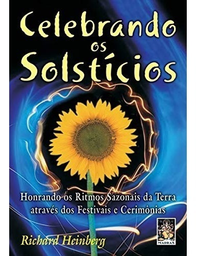 Celebrando Os Solstícios