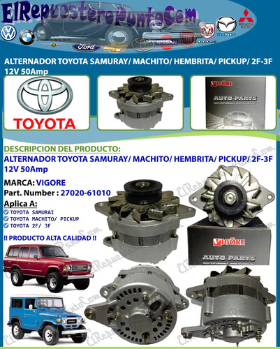 Alternador Toyota Samuray Machito Hembrita 2f 3f 12v 50amp