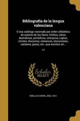 Libro Bibliograf A De La Lengua Valenciana : O Sea Cat Lo...