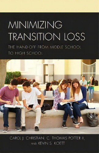 Minimizing Transition Loss, De Ed.d Carol J. Christian. Editorial Rowman Littlefield, Tapa Blanda En Inglés