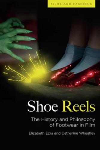 Libro: Shoe Reels: The History And Philosophy Of Footwear In