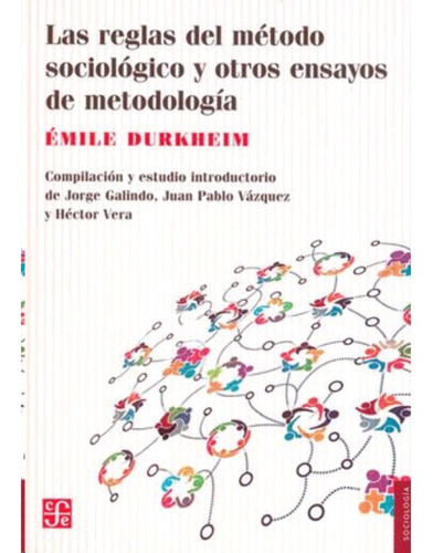 Libro.- Reglas Del Método Sociológico Y Otros Ensayos De Met