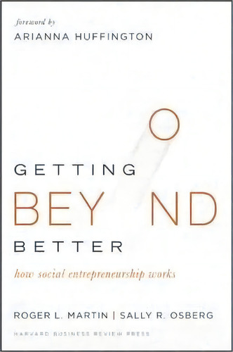Getting Beyond Better, De Roger L. Martin. Editorial Harvard Business Review Press, Tapa Dura En Inglés