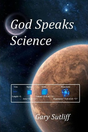 Libro God Speaks Science - Gary Sutliff