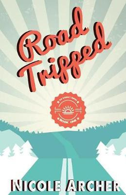 Libro Road-tripped : An Enemies To Lovers Romance - Arche...