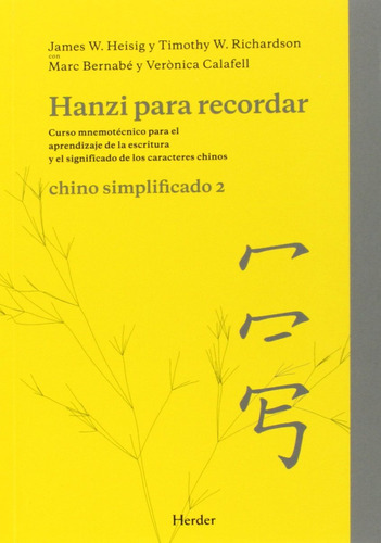 Hanzi Para Recordar. Chino Simplificado. Vol. 2: Curso 618p0