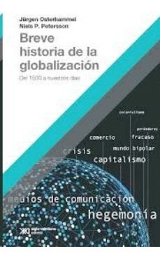 Libro Breve Historia De La Globalizacion - Jã¼rgen Osterh...