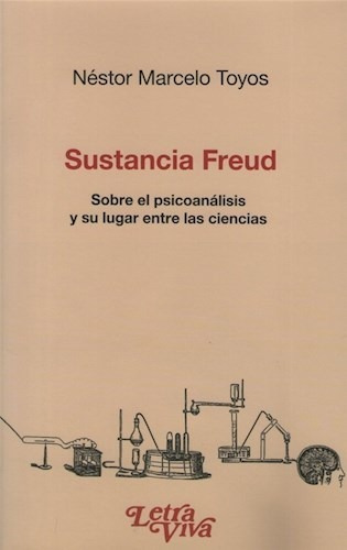 Sustancia Freud - Toyos - Letra Viva - #d