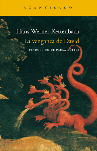 La Venganza De David. Hans Werner Kettenbach. Acantilado