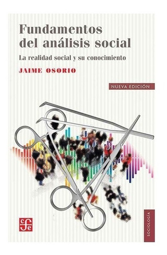 Sociología: Fundamentos Del Análisis Social. La Realidad Soc