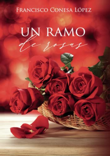 Un Ramo De Rosas