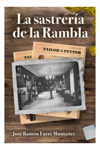 La Sastreria De La Rambla (edición En Español)