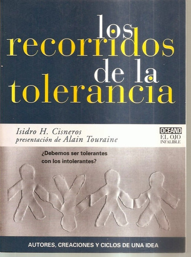 Los Recorridos De La Tolerancia  Isidro H. Cisneros