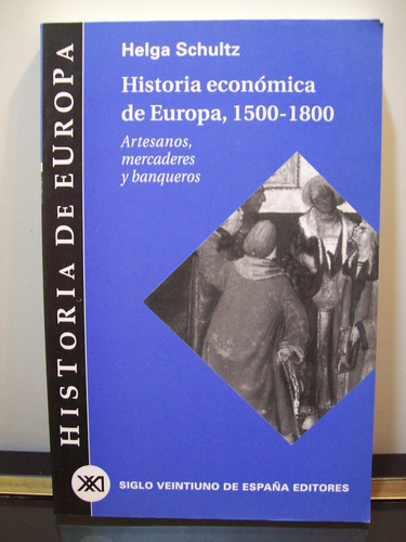 Adp Historia Economica De Europa 1500-1800 Helga Schultz