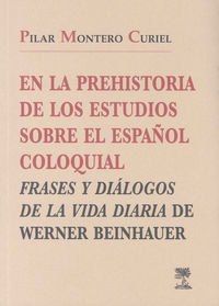 En La Prehistoria De Los Estudios Sobre El Español Coloq...