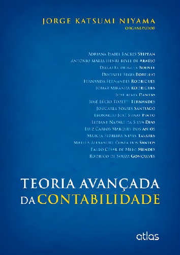 Teoria Avançada Da Contabilidade, de Niyama, Jorge Katsumi. Editorial GEN ATLAS, capa mole em português, 2014