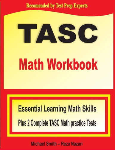 Libro: Tasc Math Workbook: Essential Learning Math Skills Pl