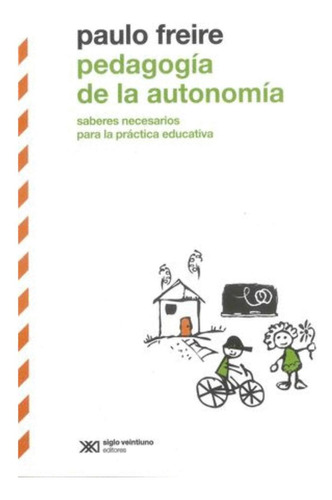 Libro.- Pedagogía De La Autonomía