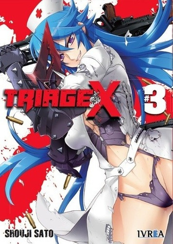 Triage X 03 - Shoji Sato, De Shoji Sato. Editorial Ivrea España En Español