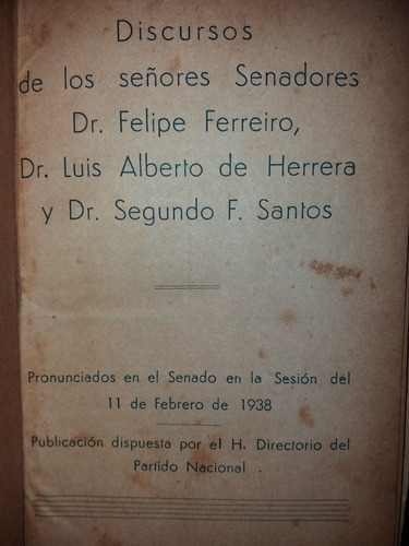 Nacionalista Discurso 1938 Ferreiro Herrera Santos Debate