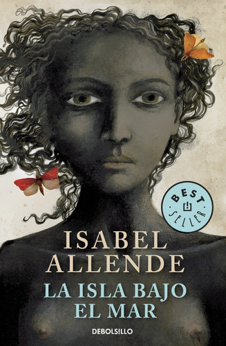 Isla Bajo El Mar - Isabel Allende - Debolsillo - Libro Nuevo