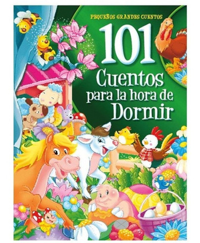 101 Cuentos Para La Hora De Dormir Tapa Verde Ed Artemisa