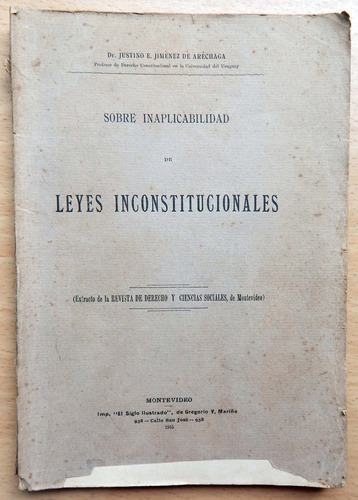 Leyes Inconstitucionales Justino Jiménez De Aréchaga 1915